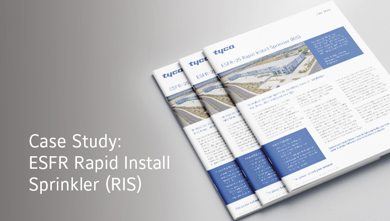 ESFR Rapid Install Sprinkler (RIS) Case Study